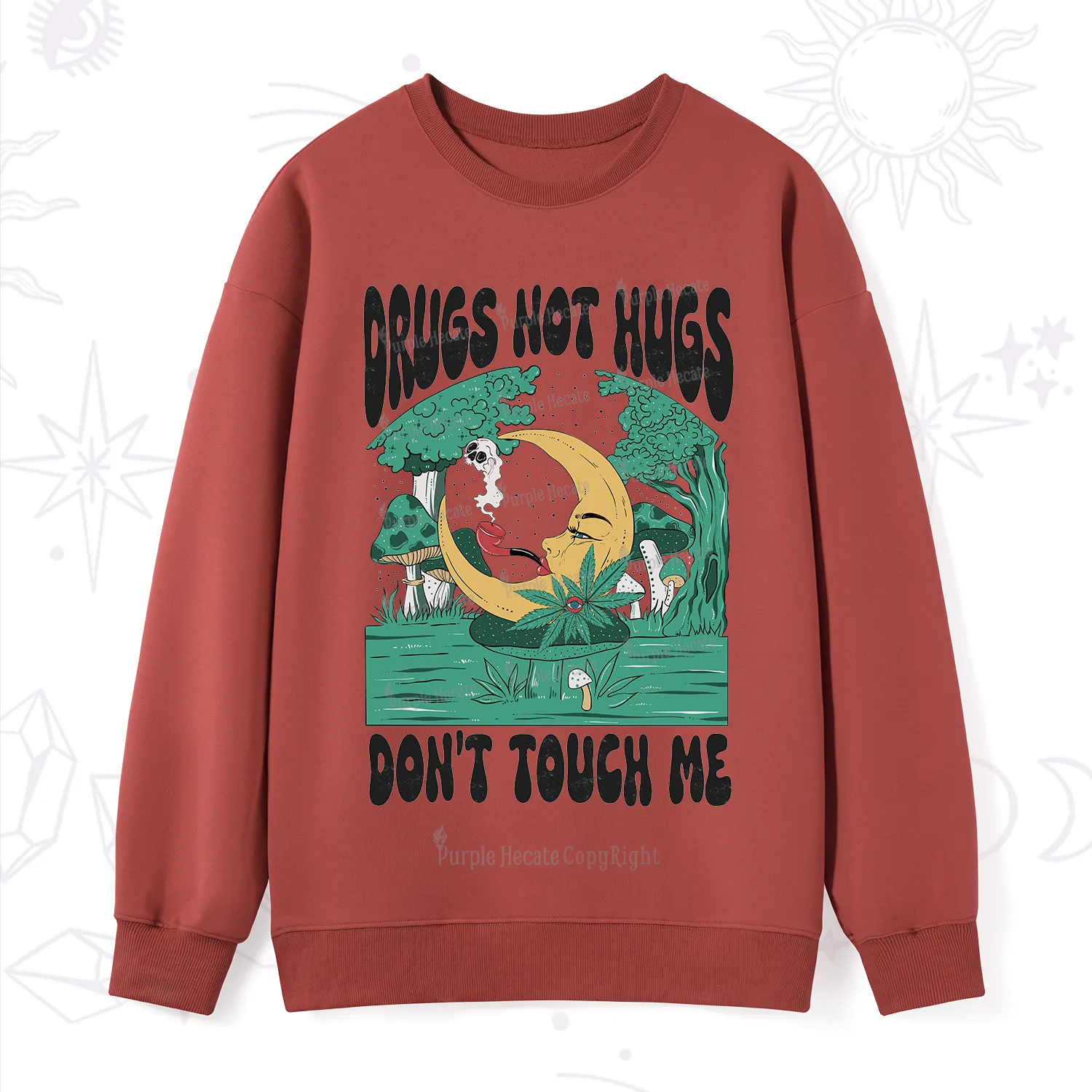 Purplehecate Drugs Not Hugs Don't Touch Me Sweatshirt