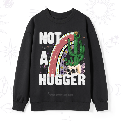 Purplehecate Not A Hugger Sweatshirt