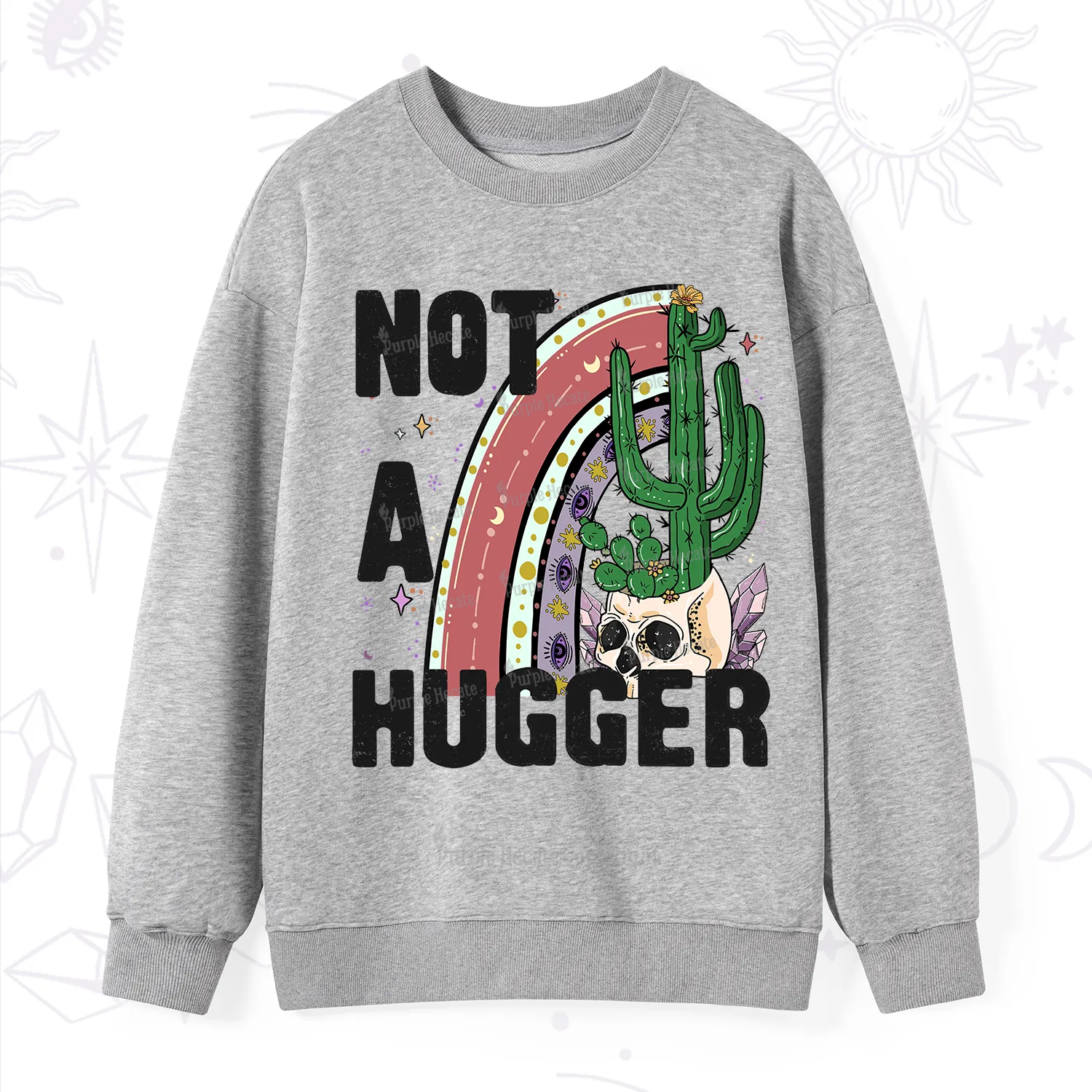 Purplehecate Not A Hugger Sweatshirt