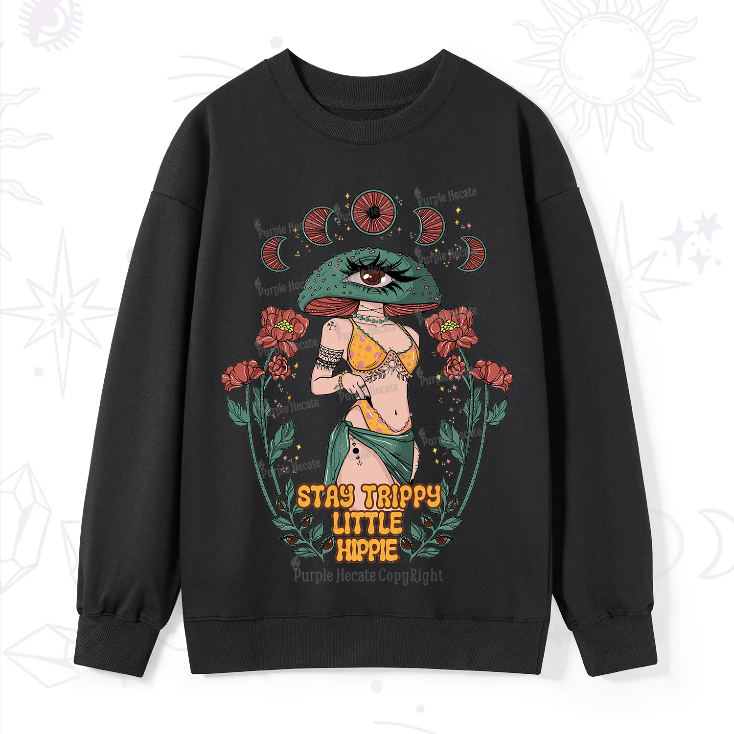 Purplehecate Stay Trippy Little Hippie Sweatshirt
