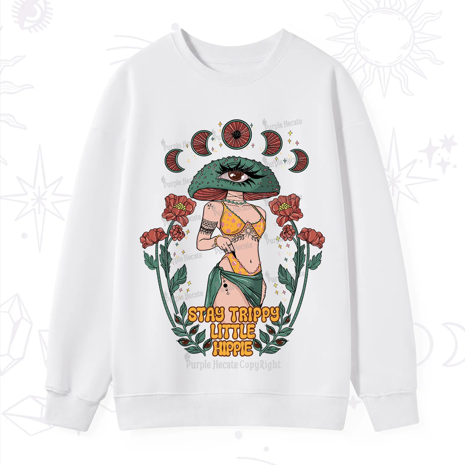 Purplehecate Stay Trippy Little Hippie Sweatshirt