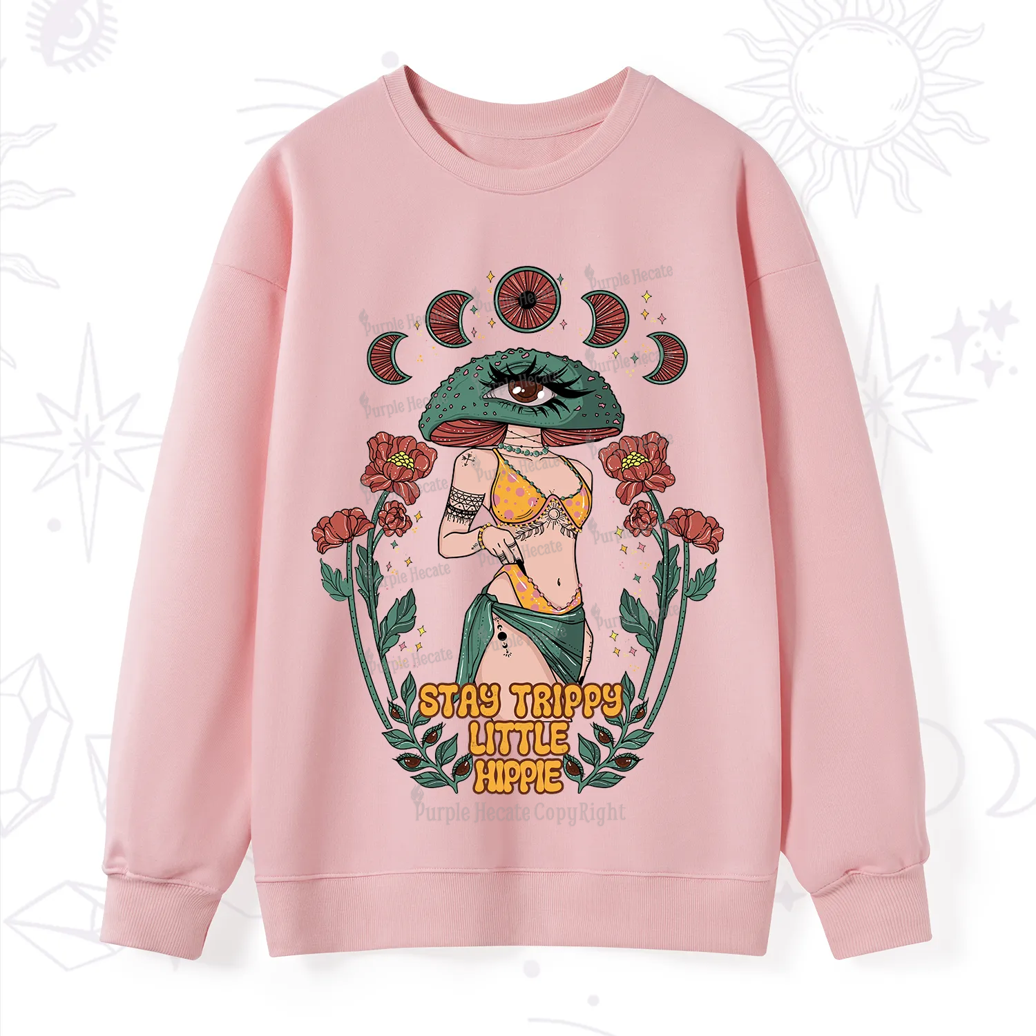Purplehecate Stay Trippy Little Hippie Sweatshirt