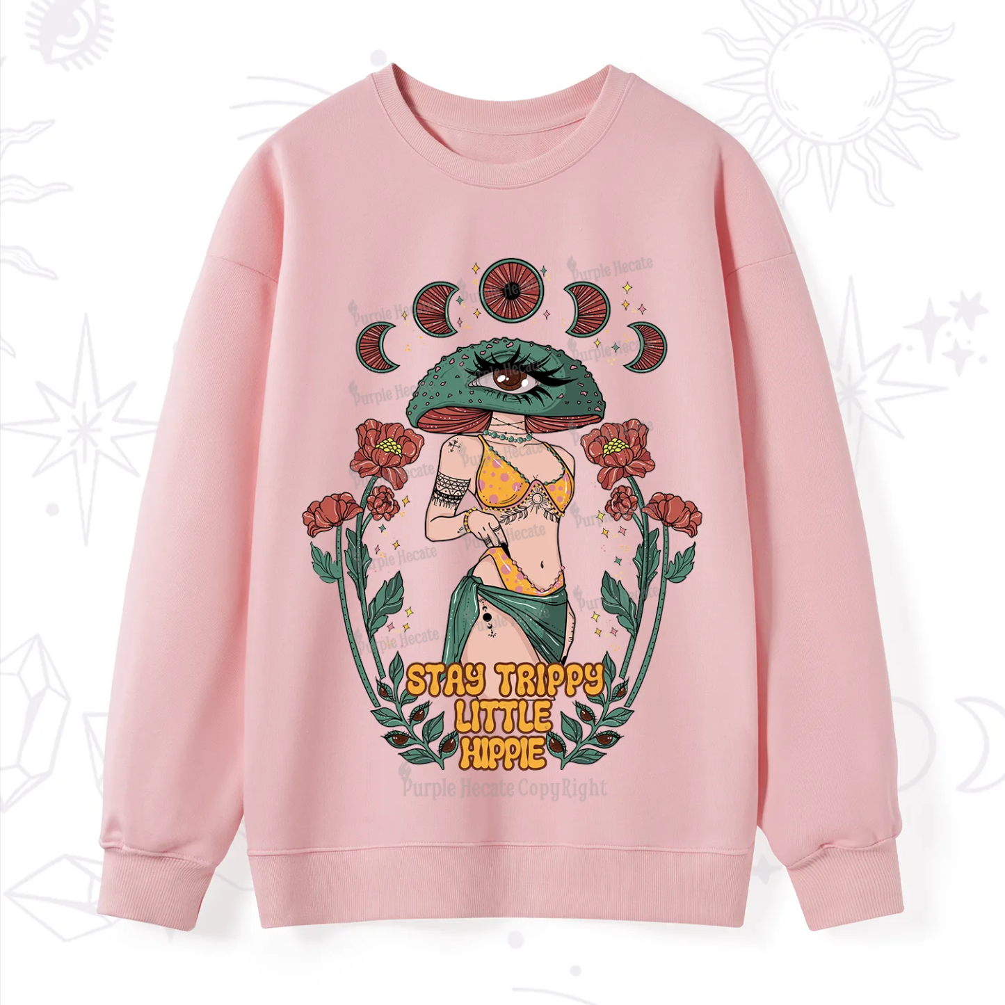 Purplehecate Stay Trippy Little Hippie Sweatshirt