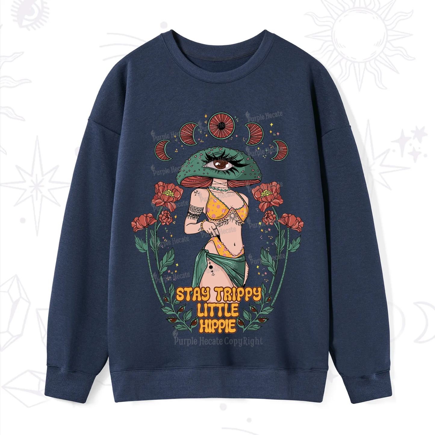 Purplehecate Stay Trippy Little Hippie Sweatshirt