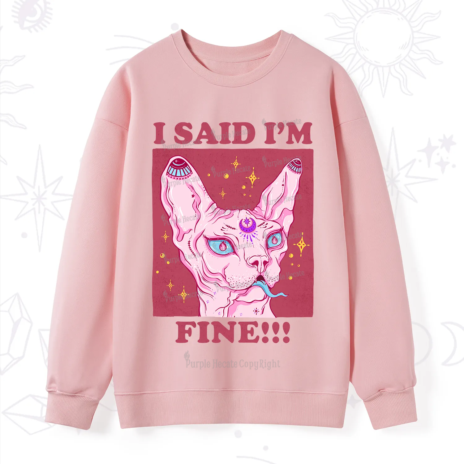 Purplehecate I Said I'm Fine Sweatshirt