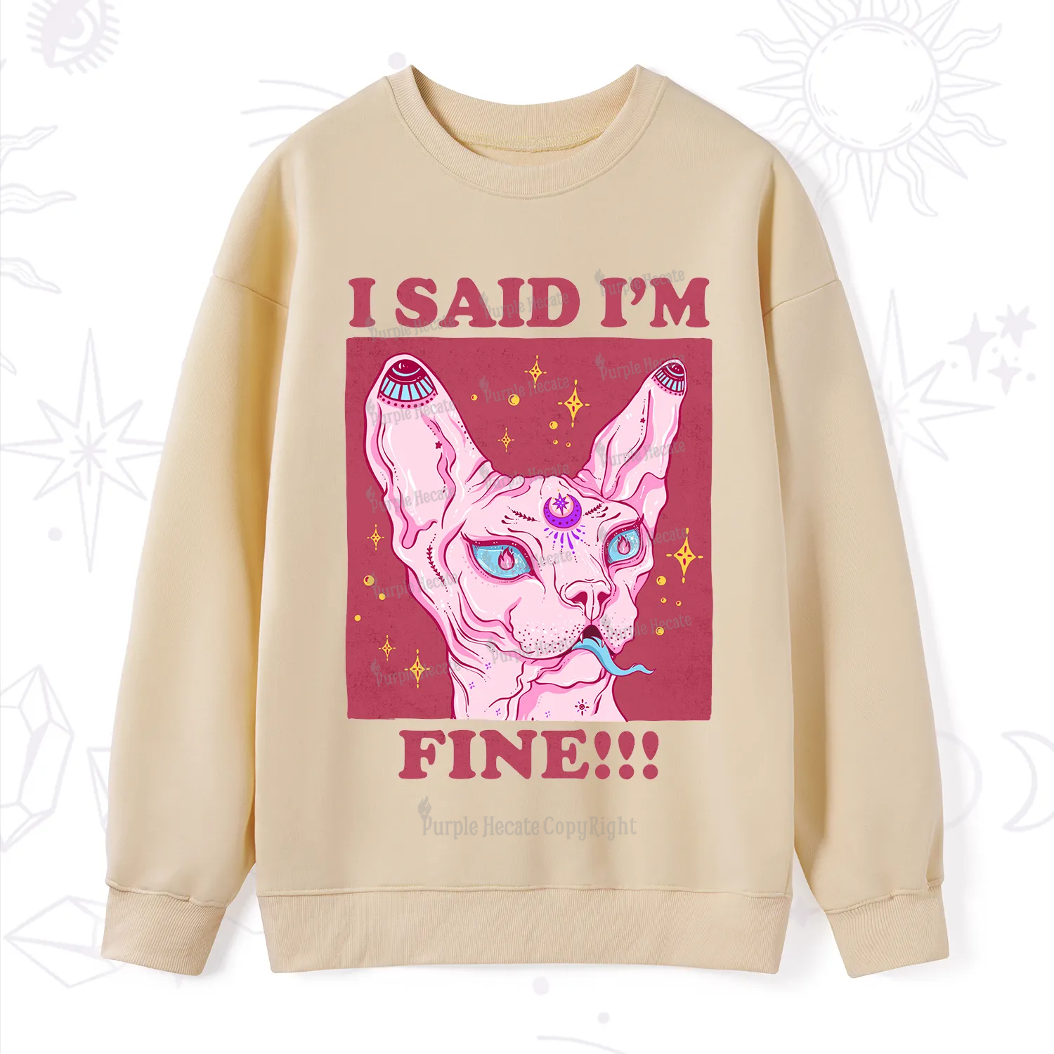 Purplehecate I Said I'm Fine Sweatshirt