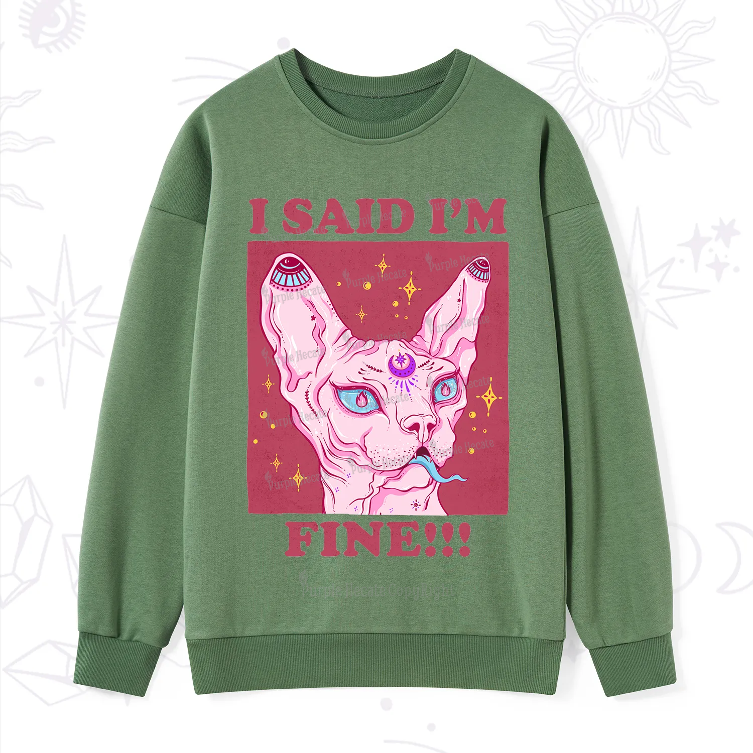 Purplehecate I Said I'm Fine Sweatshirt
