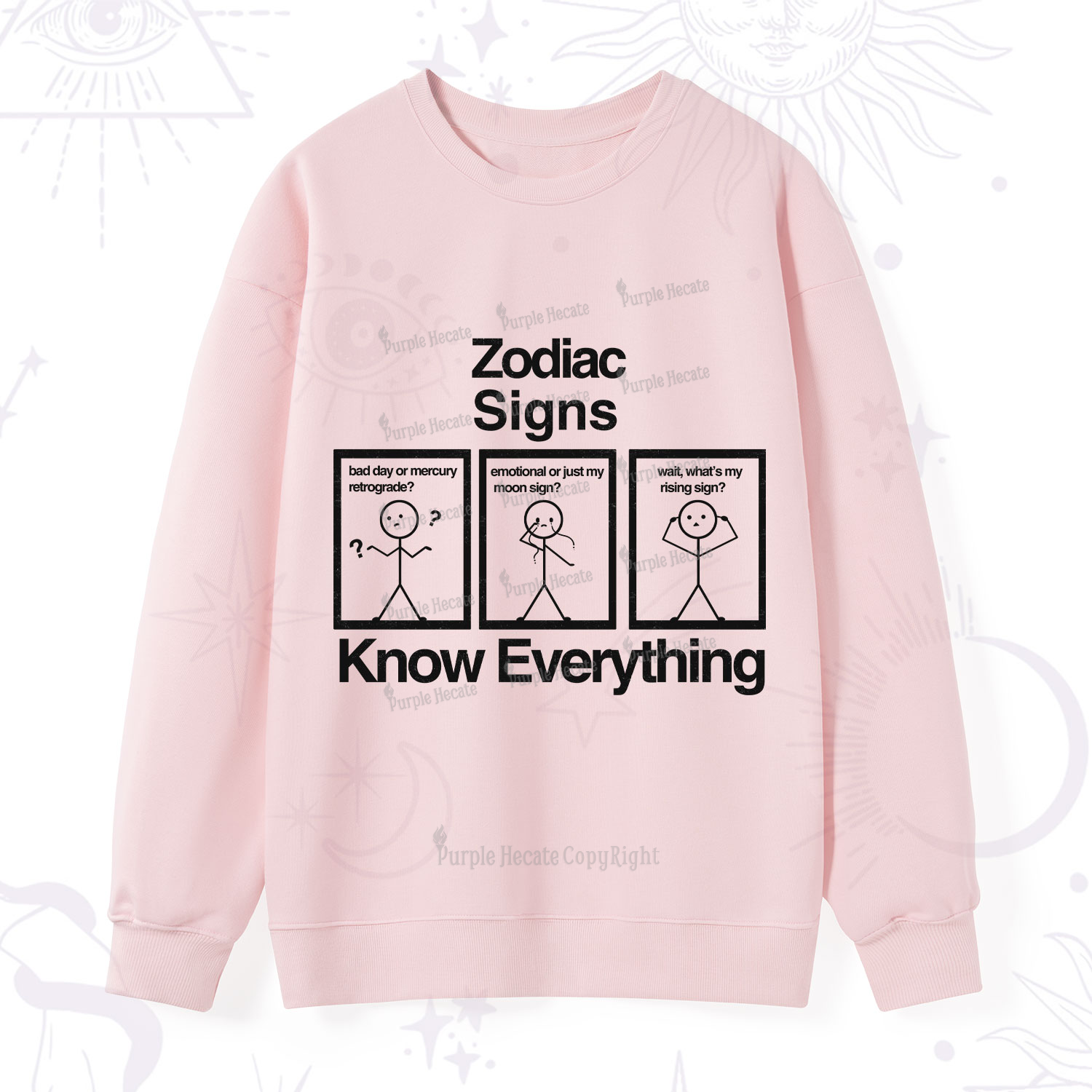 Purplehecate Zodiac Signs Know Everything Sweatshirt