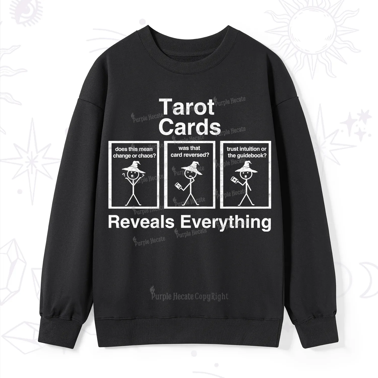 Purplehecate Tarot Card Reveals Everything Sweatshirt