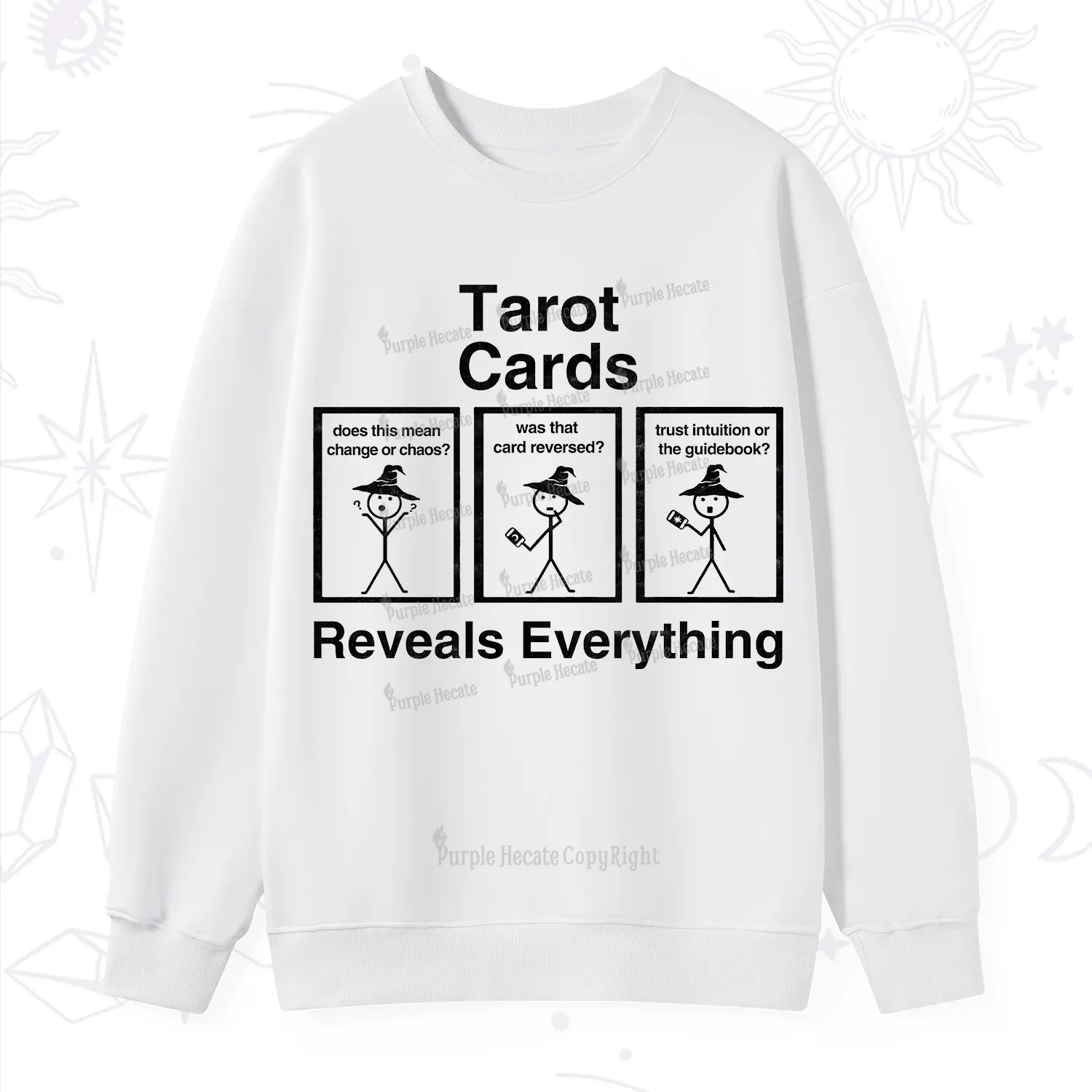 Purplehecate Tarot Card Reveals Everything Sweatshirt