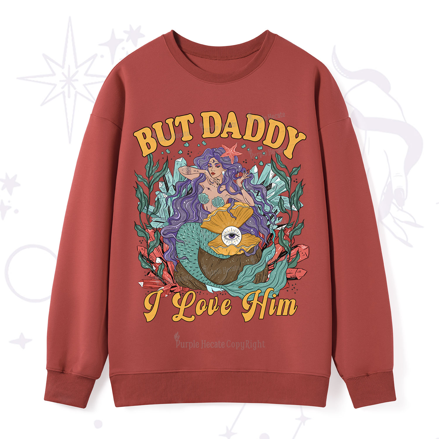Purplehecate But Daddy I Love Him Sweatshirt