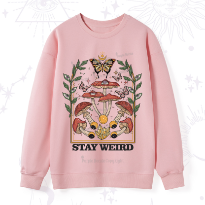Purplehecate Stay Weird Sweatshirt