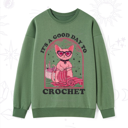 Purplehecate It's A Good Day To Crochet Sweatshirt