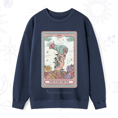 Purplehecate The Hair Dryer Life Tarot Sweatshirt