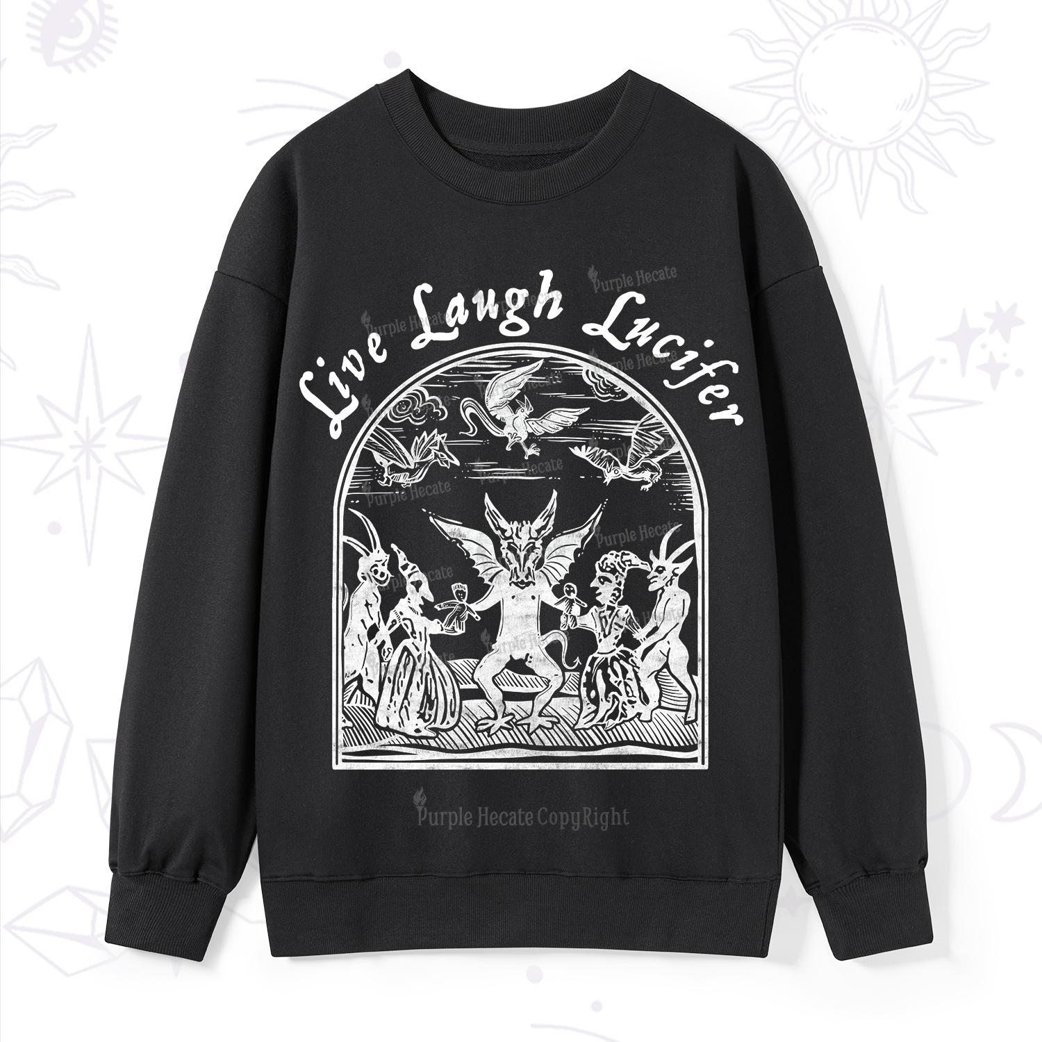 Purplehecate Live Laugh Lucifer Sweatshirt