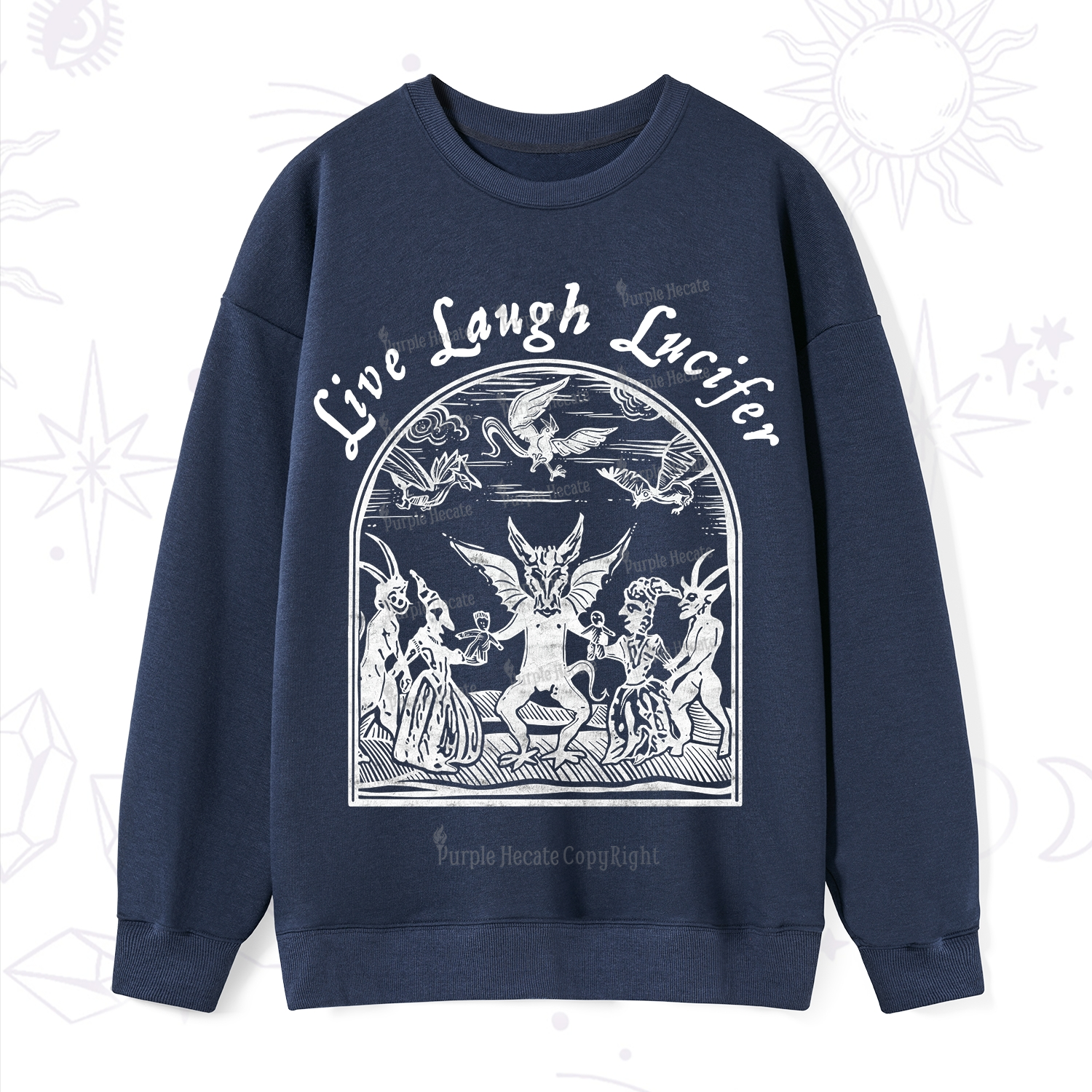 Purplehecate Live Laugh Lucifer Sweatshirt