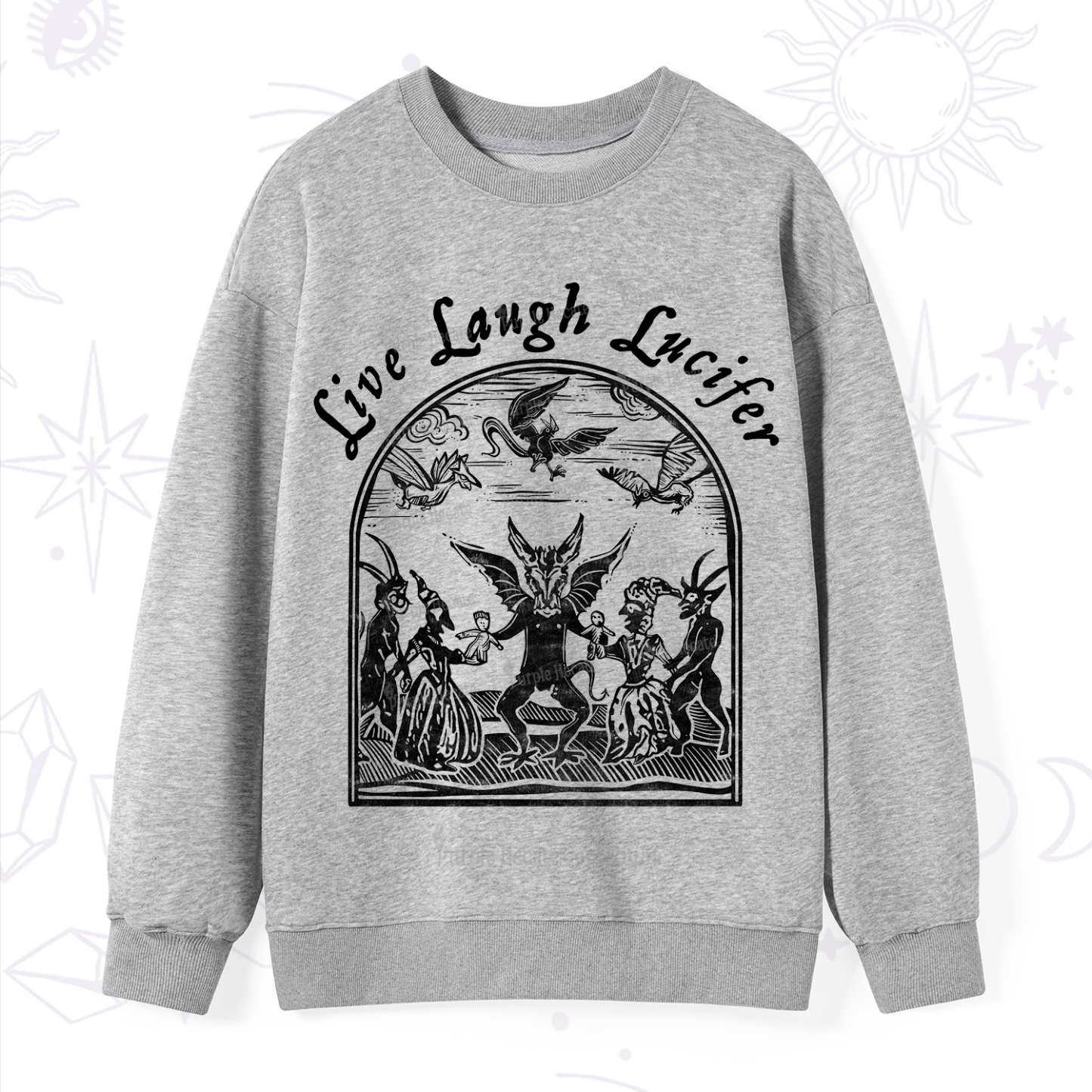 Purplehecate Live Laugh Lucifer Sweatshirt