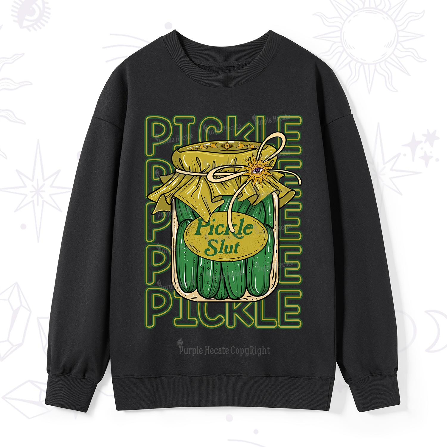 Purplehecate Pickle Slut Sweatshirt