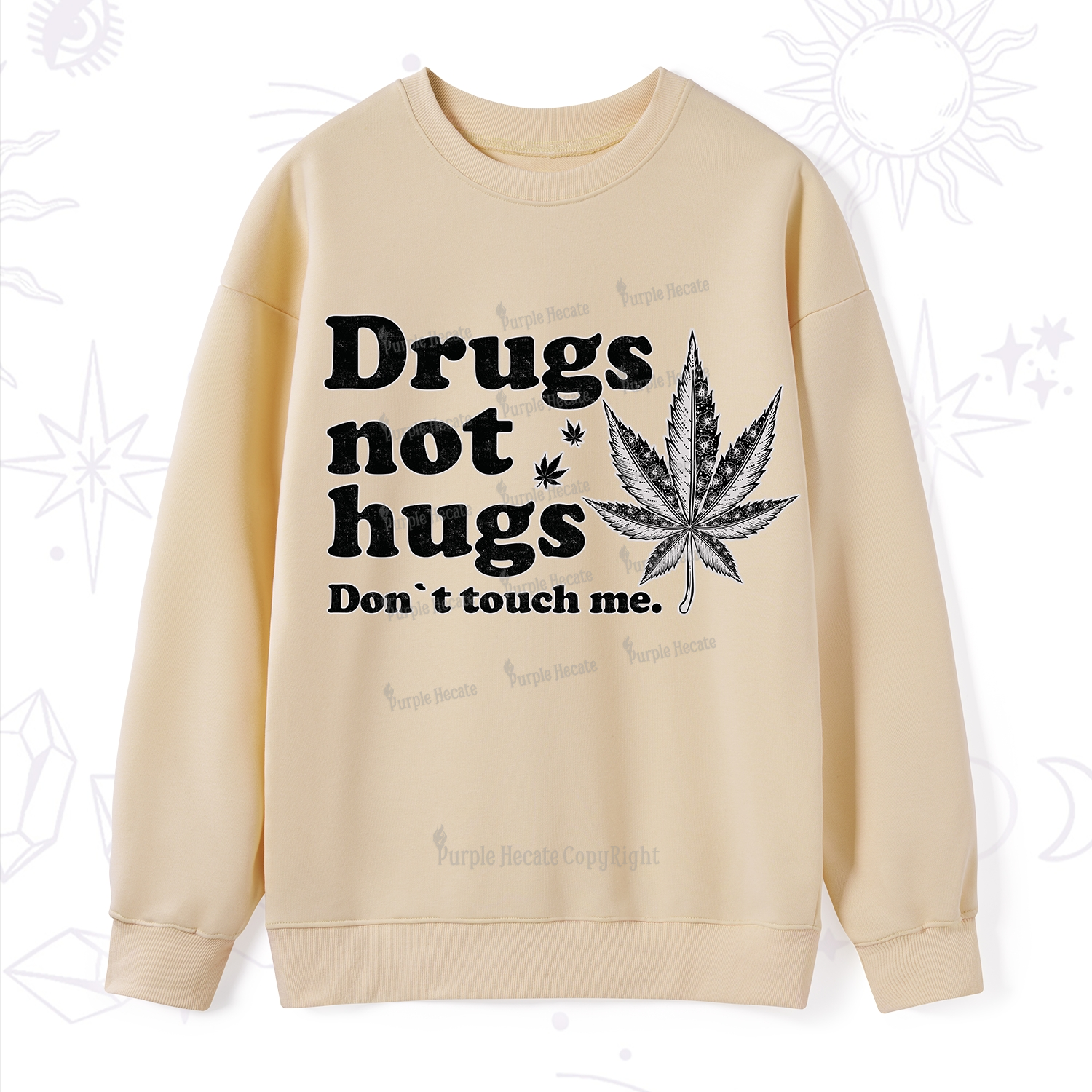 Purplehecate Don't Touch Me Sweatshirt