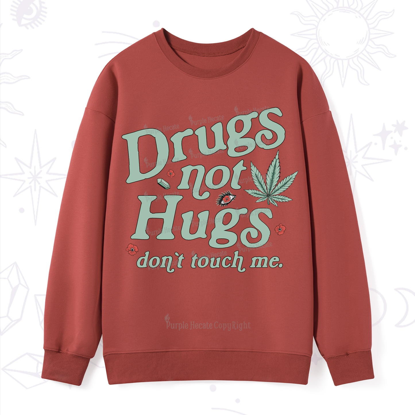 Purplehecate Sarcastic Weed Sweatshirt