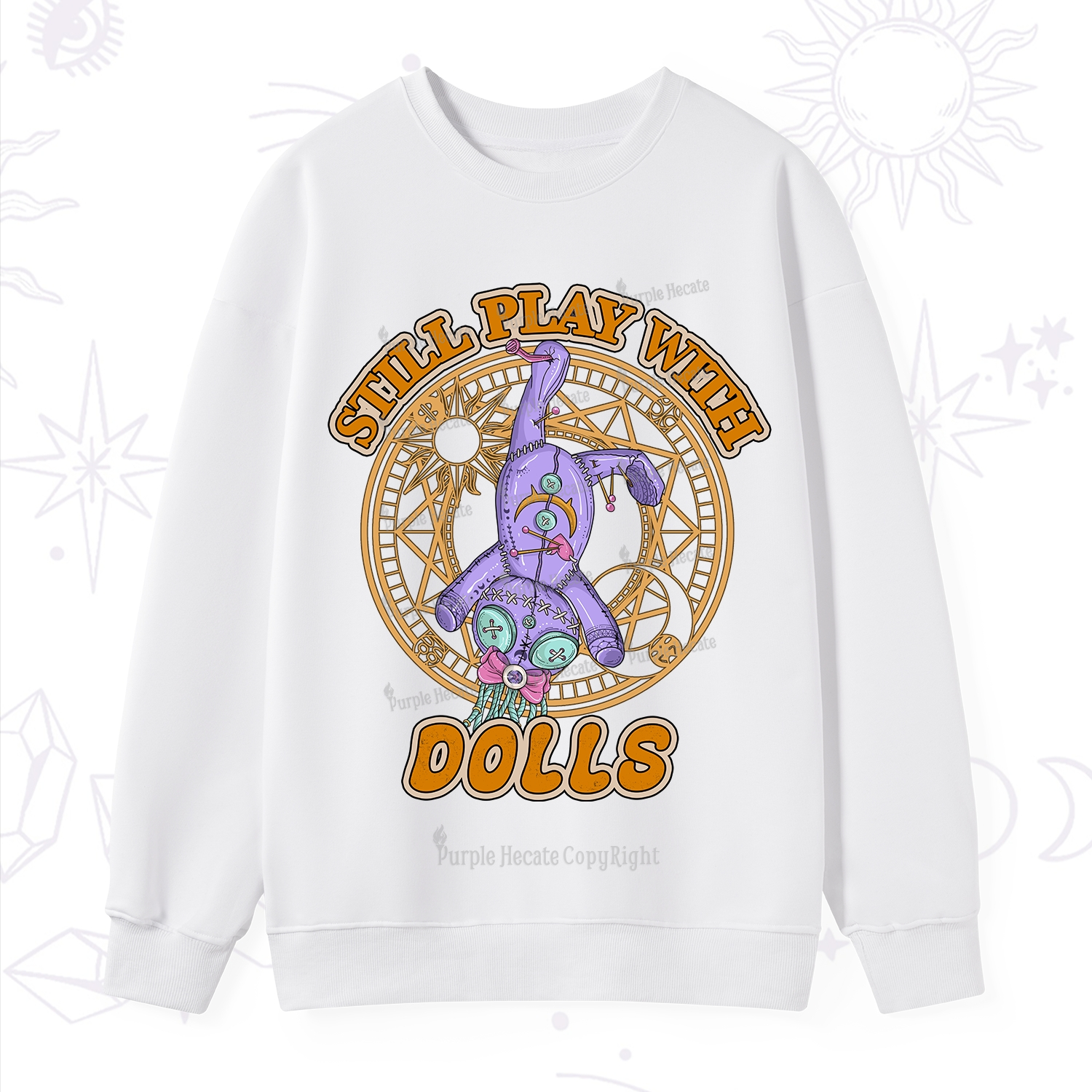 Purplehecate Still Plays With Dolls Sweatshirt