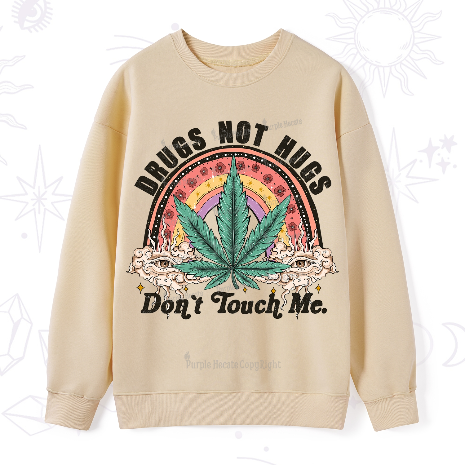 Purplehecate Drugs Not Hugs Sweatshirt