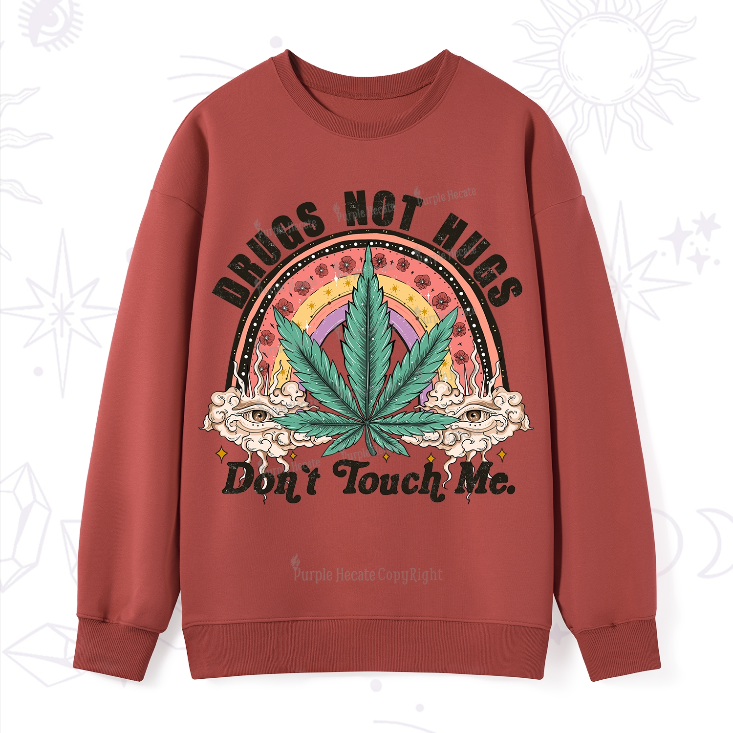 Purplehecate Drugs Not Hugs Sweatshirt