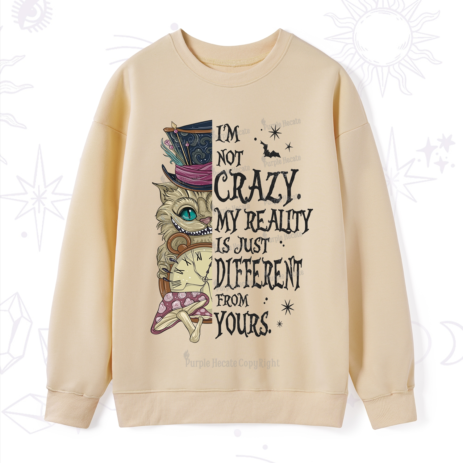 Purplehecate I'm Not Crazy My Reality Is Just Different From Yours Sweatshirt