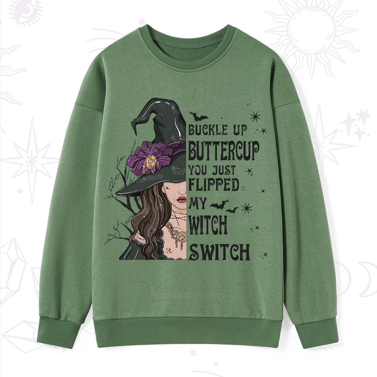 Purplehecate Buckle Up Buttercup You Just Flipped My Witch Switch Sweatshirt