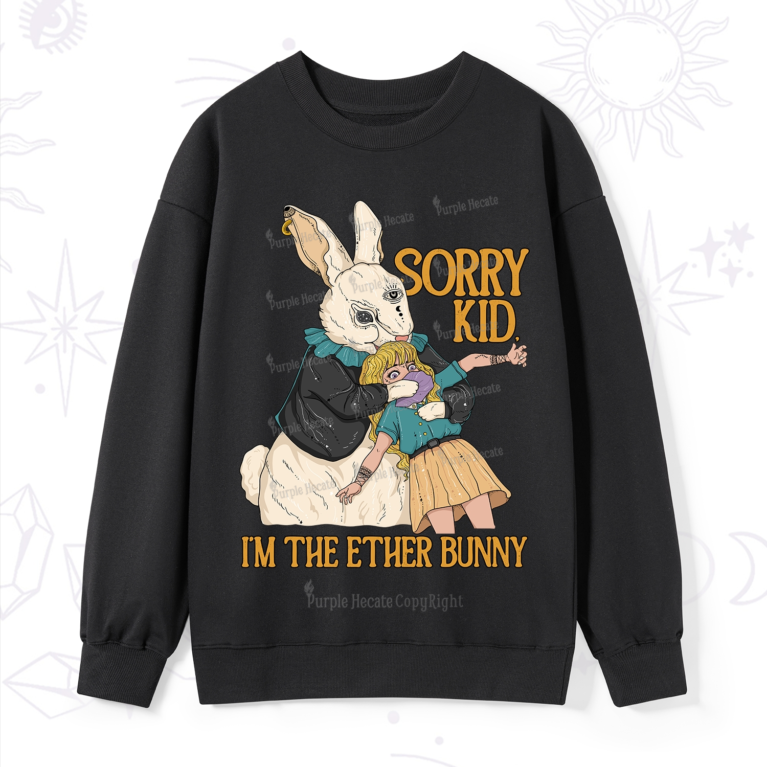 Purplehecate Sorry Kid I'm Easter Bunny Sweatshirt