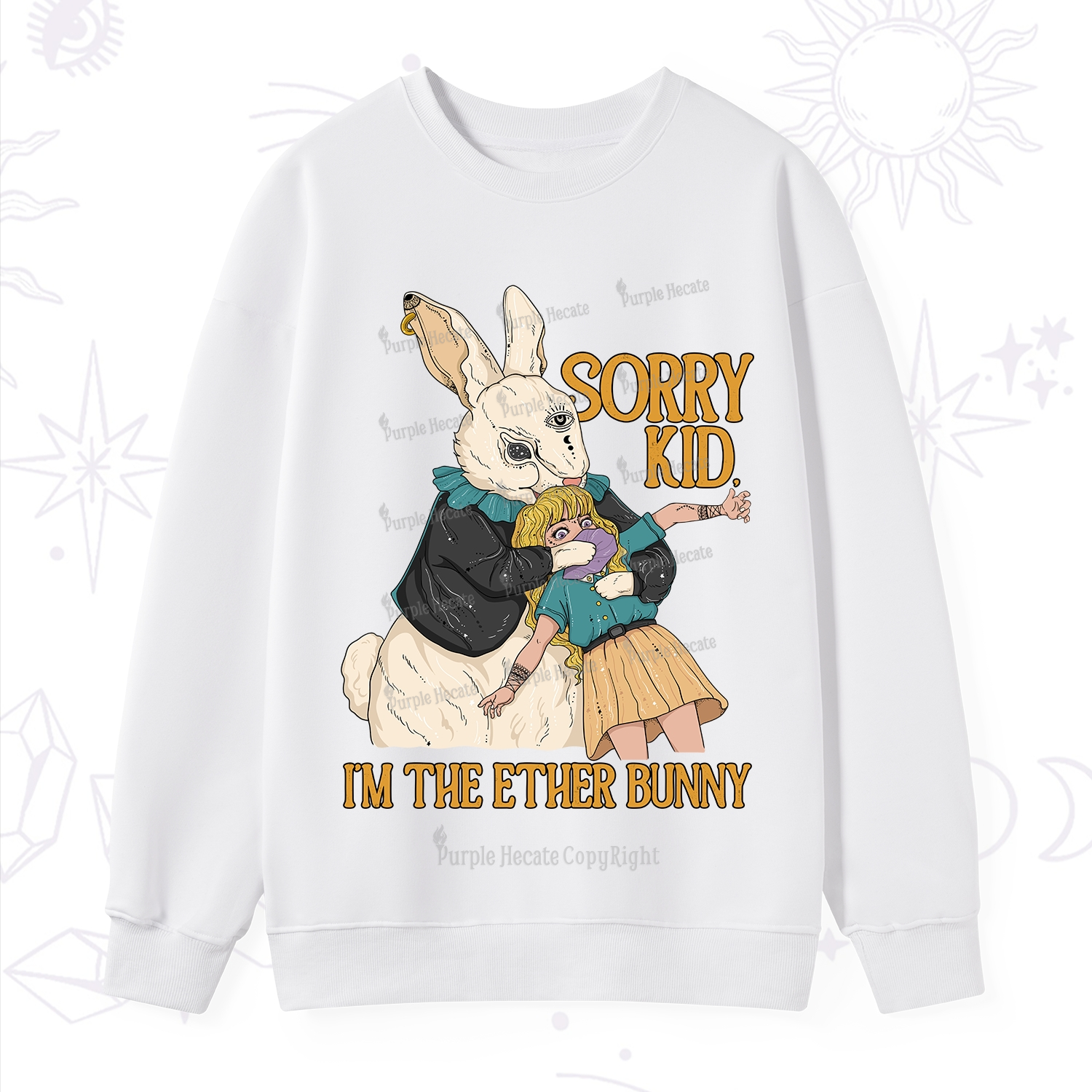 Purplehecate Sorry Kid I'm Easter Bunny Sweatshirt