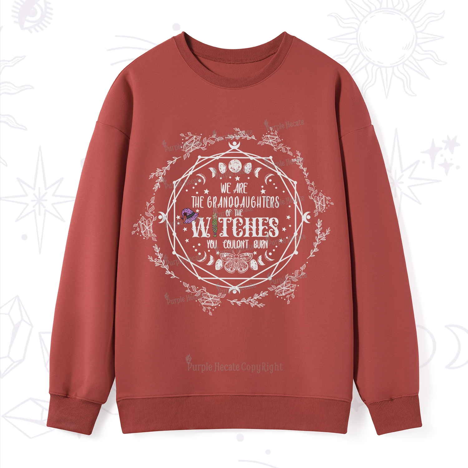 Purplehecate We Are the Granddaughters of the Witches You Could Not Burn Sweatshirt