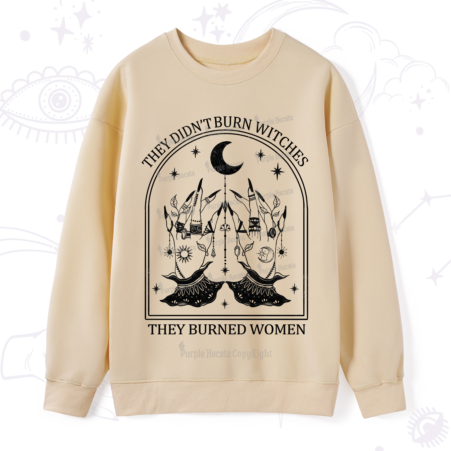 Purplehecate They Didn't Burn Witches Sweatshirt