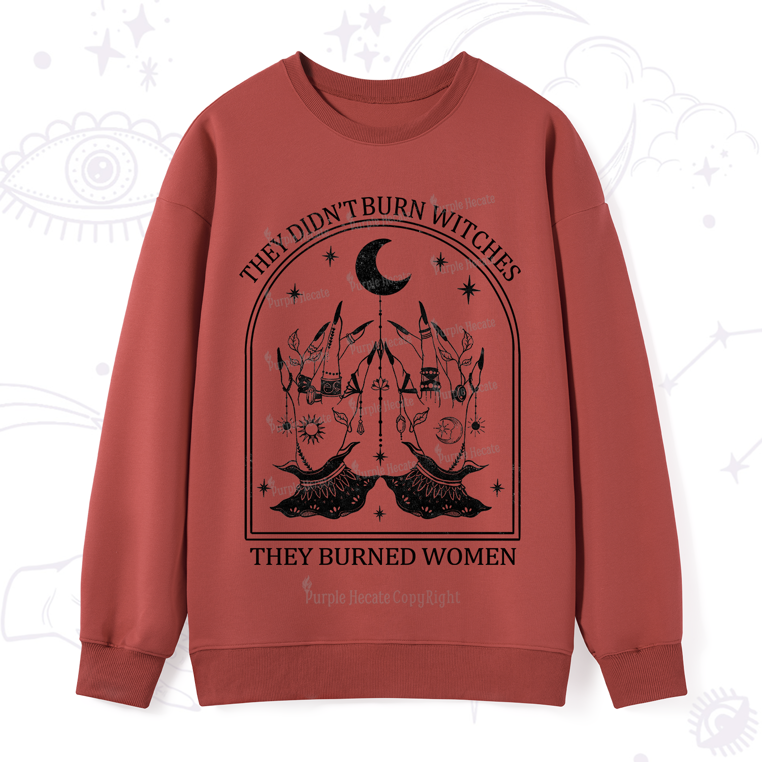 Purplehecate They Didn't Burn Witches Sweatshirt