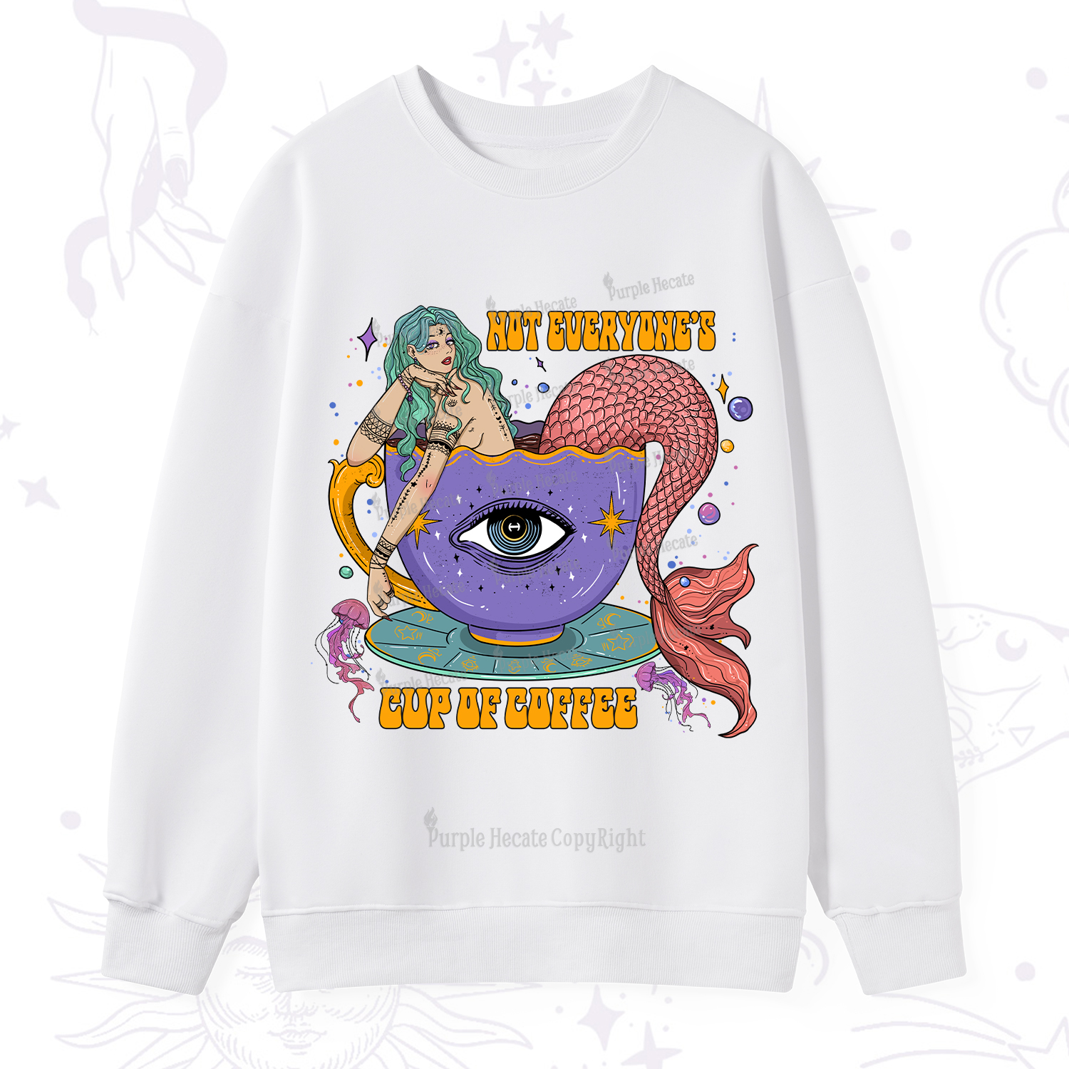 Purplehecate Not Everyone's Cup Of Coffee Sweatshirt