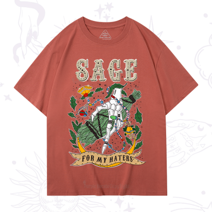 Purplehecate Christmas Sage For My Haters T-Shirt