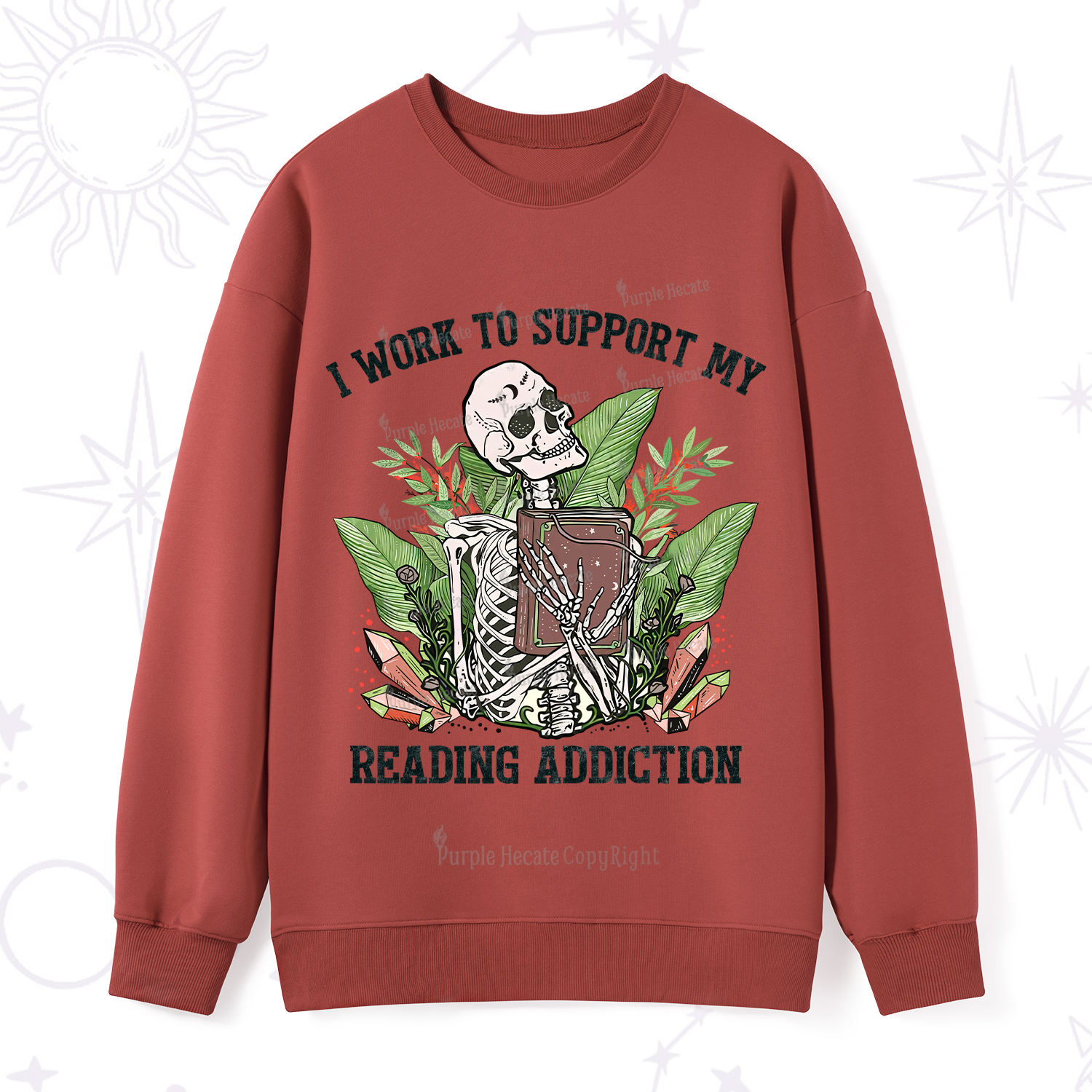 Purplehecate I Work Support My Reading Addiction Sweatshirt