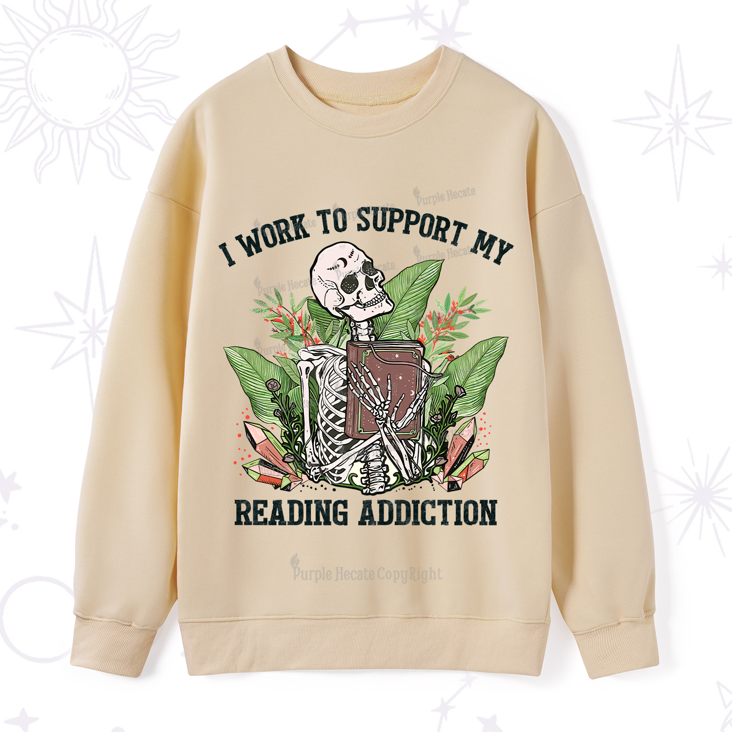Purplehecate I Work Support My Reading Addiction Sweatshirt