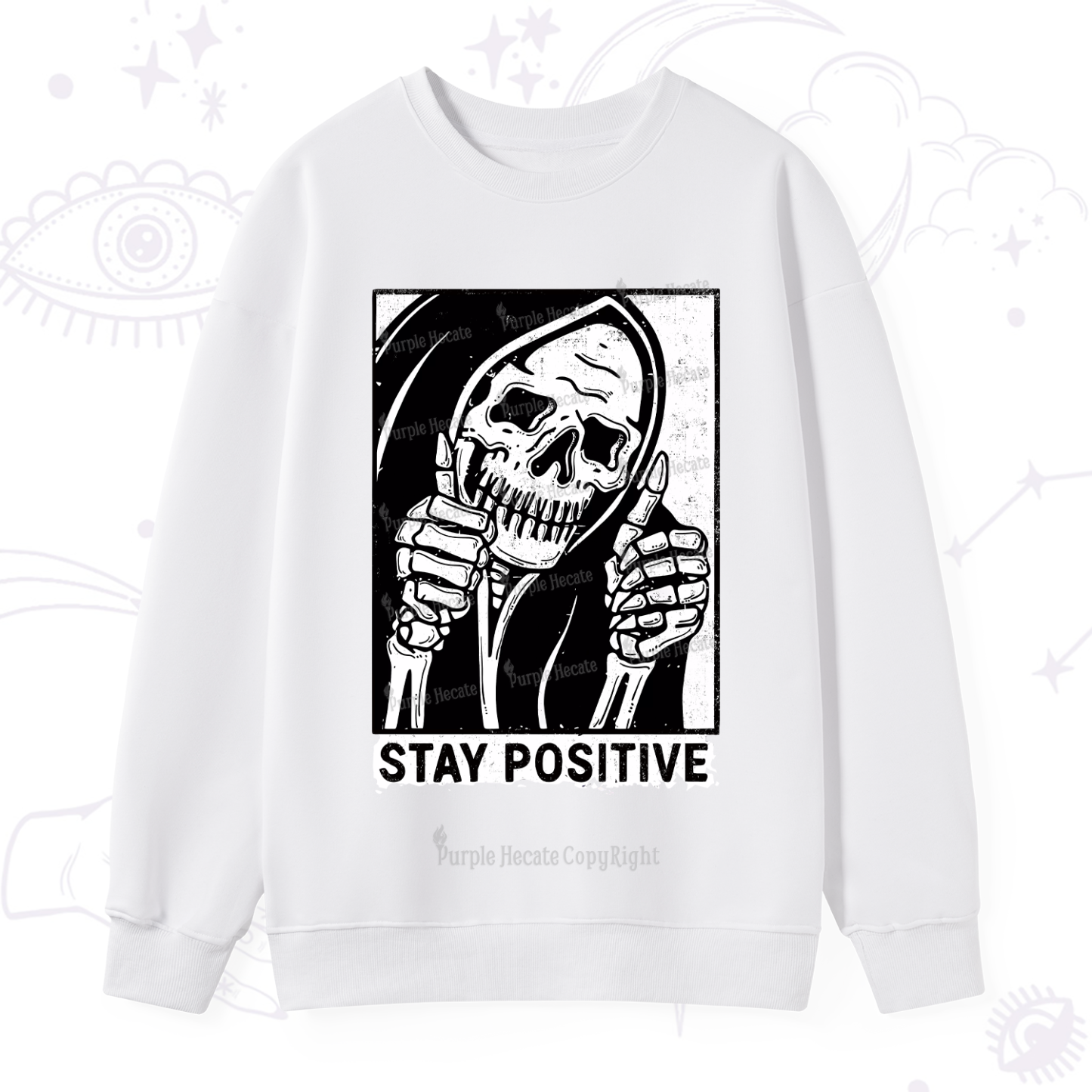 Purplehecate Stay Positive Sweatshirt