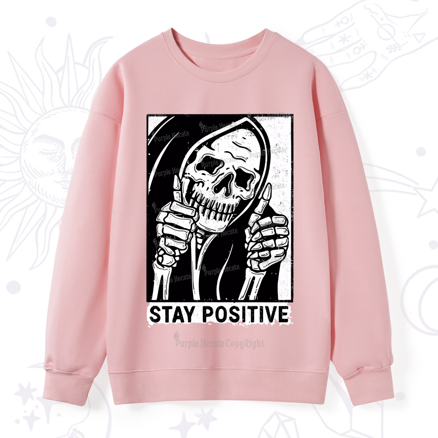 Purplehecate Stay Positive Sweatshirt