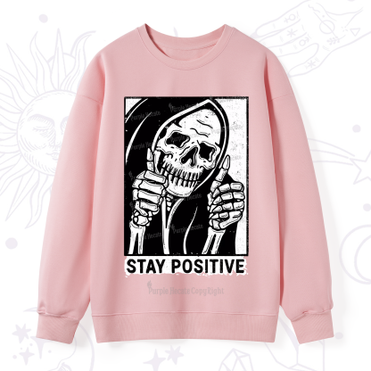 Purplehecate Stay Positive Sweatshirt