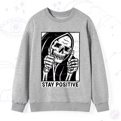 Purplehecate Stay Positive Sweatshirt