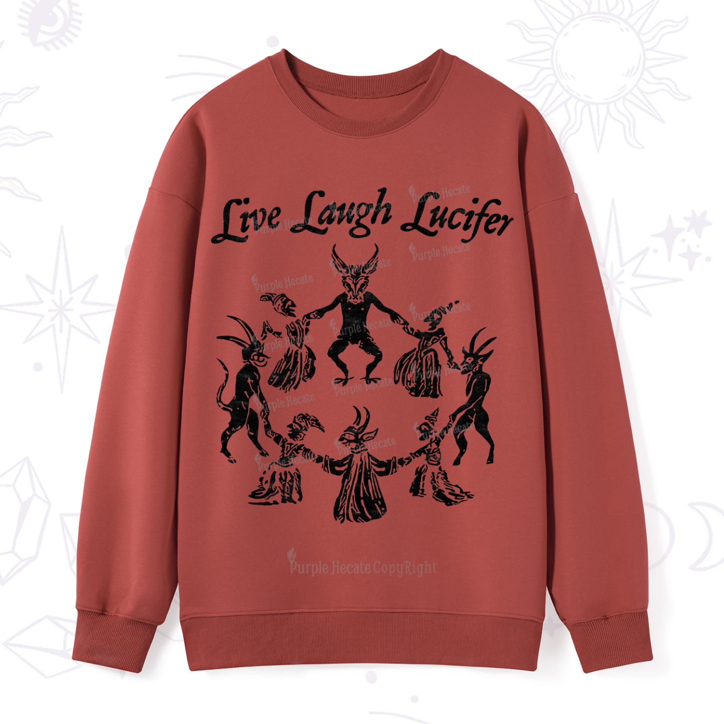 Purplehecate Live Laugh Lucifer Sweatshirt