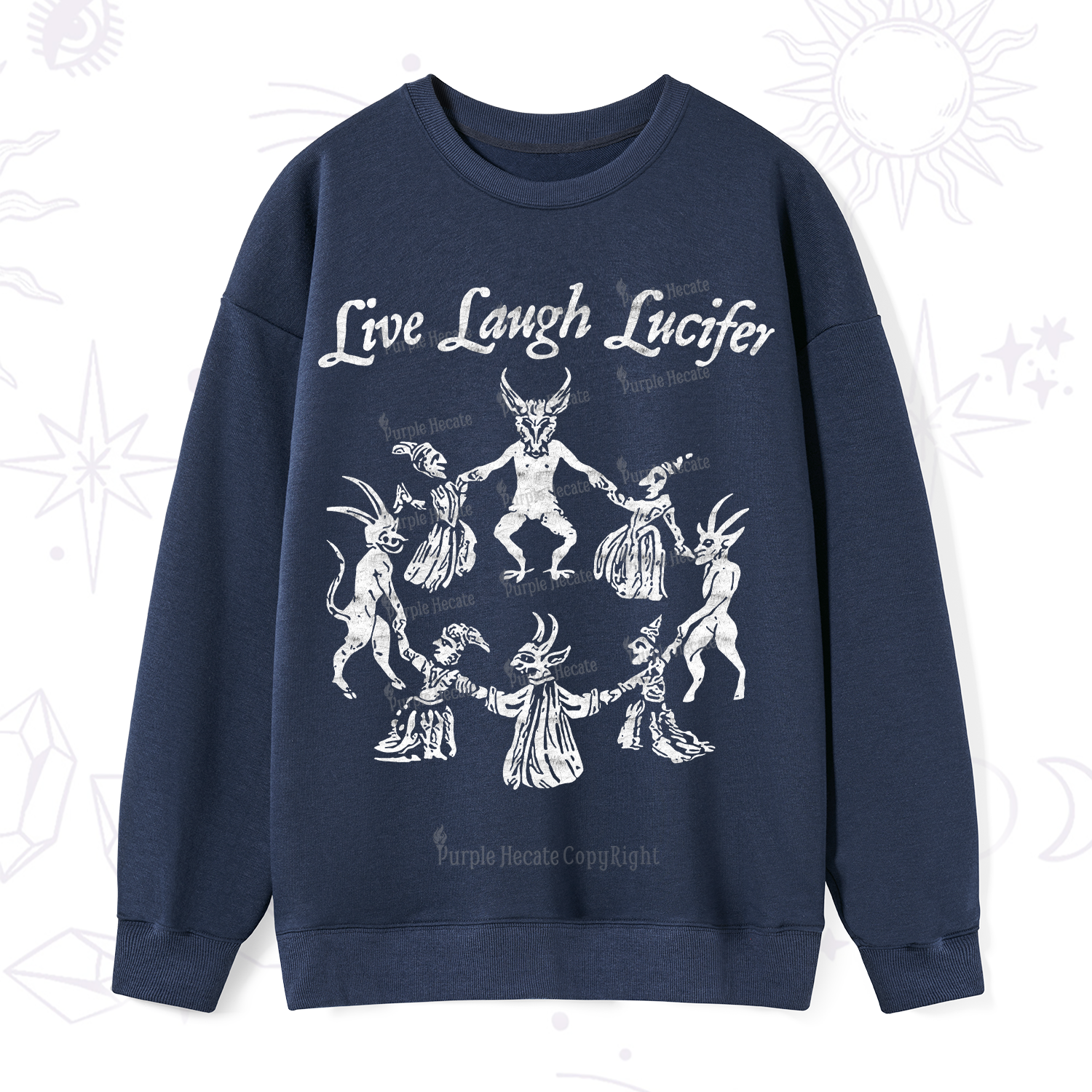 Purplehecate Live Laugh Lucifer Sweatshirt