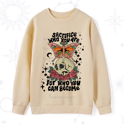 Purplehecate For Who You Can Become Sweatshirt