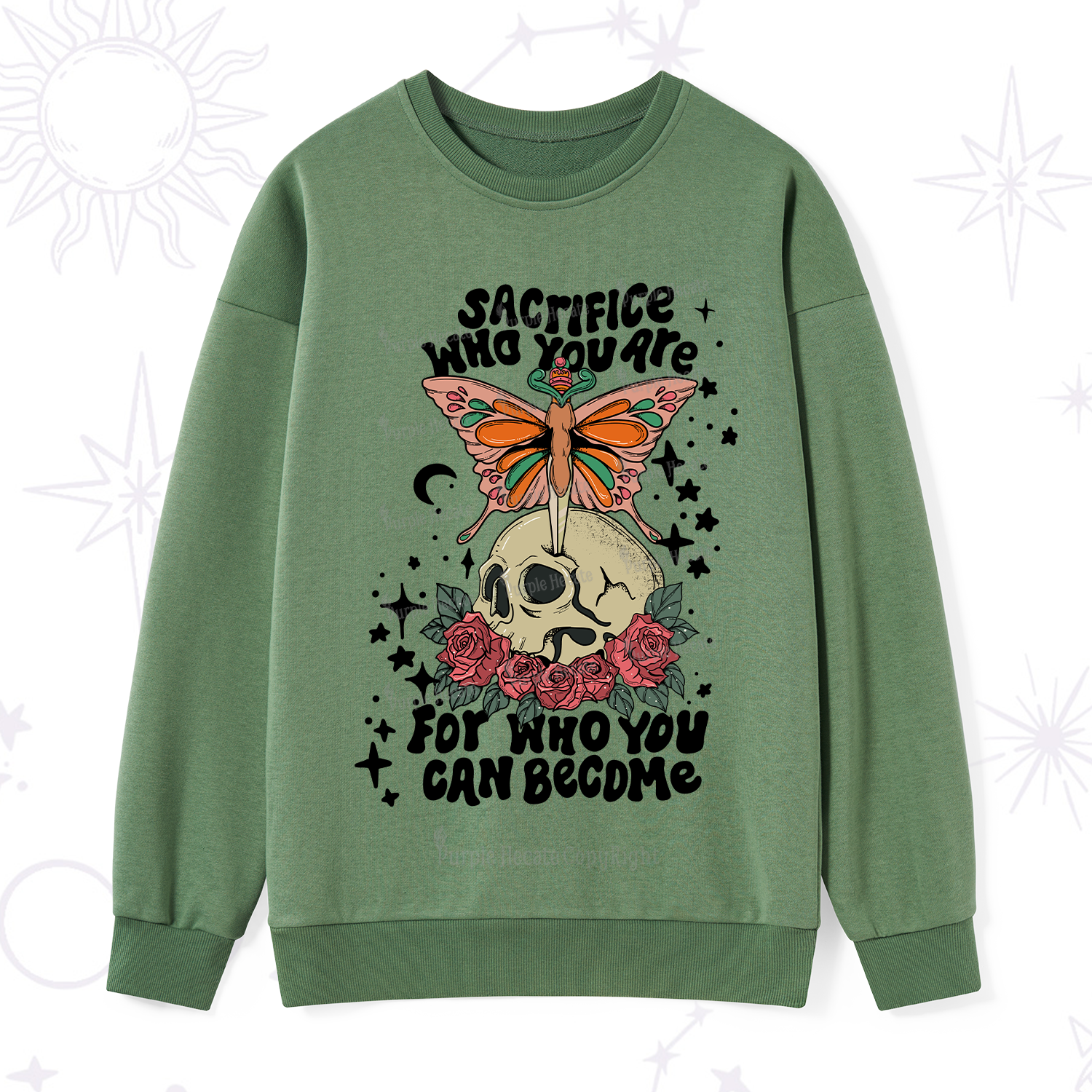 Purplehecate For Who You Can Become Sweatshirt