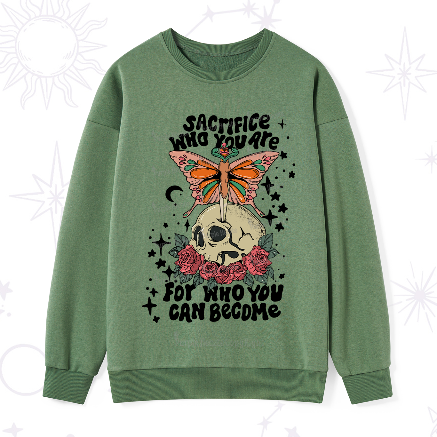 Purplehecate For Who You Can Become Sweatshirt