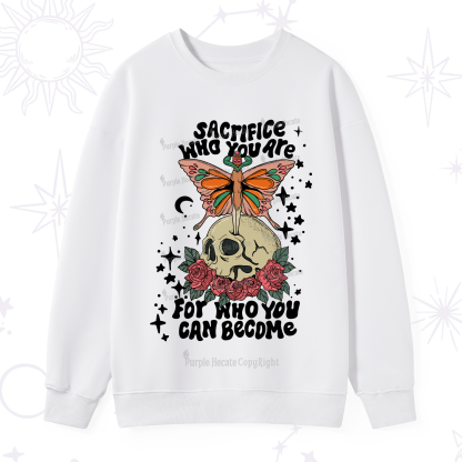 Purplehecate For Who You Can Become Sweatshirt