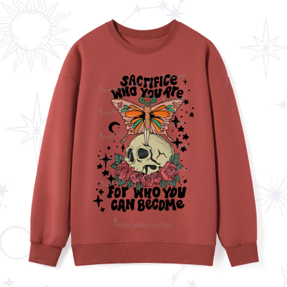 Purplehecate For Who You Can Become Sweatshirt
