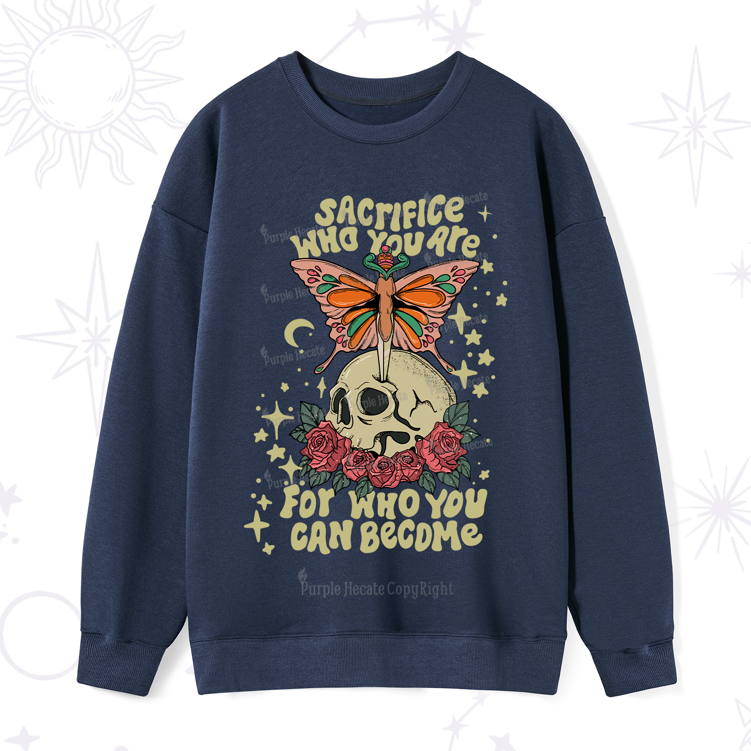 Purplehecate For Who You Can Become Sweatshirt